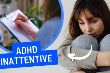 Everything you need to know about ADHD inattentive - VARDS