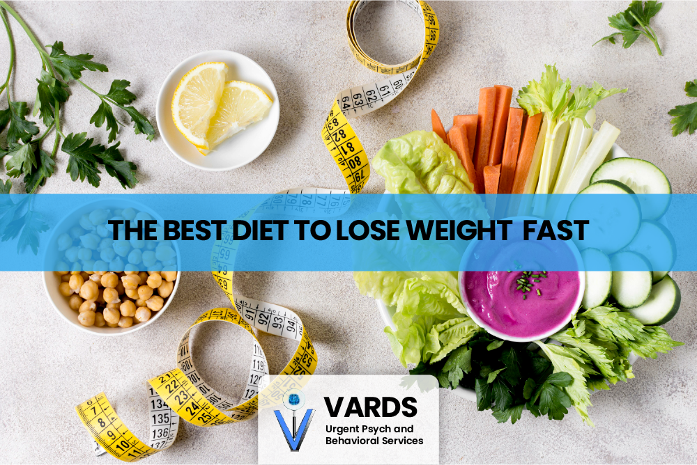 The Best Diet to Lose Weight Fast – VARDS