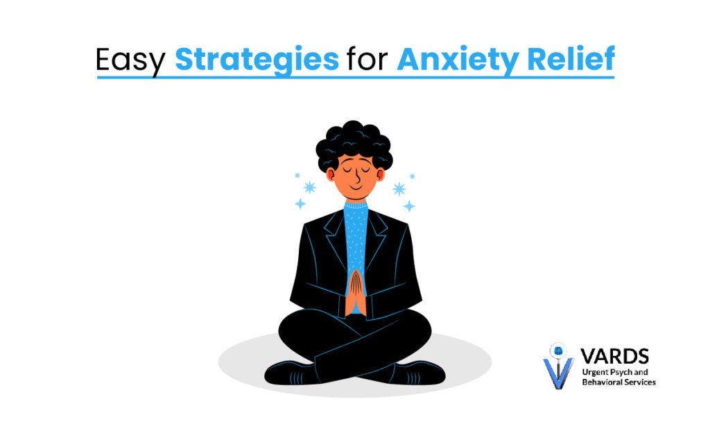 Easy Strategies for Anxiety Relief